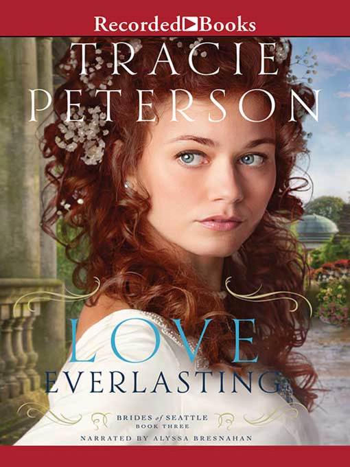 Title details for Love Everlasting by Tracie Peterson - Available